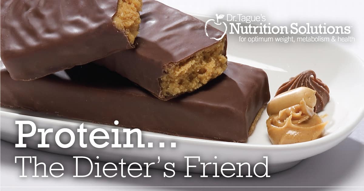 Dr. Tague's Blog: Protein...The Dieter's Friend