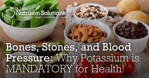 Bones, Stones, and Blood Pressure: Why Potassium is MANDATORY for Health!
